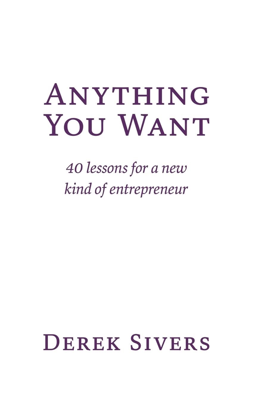 Cover Image for Anything You Want by Derek Sivers