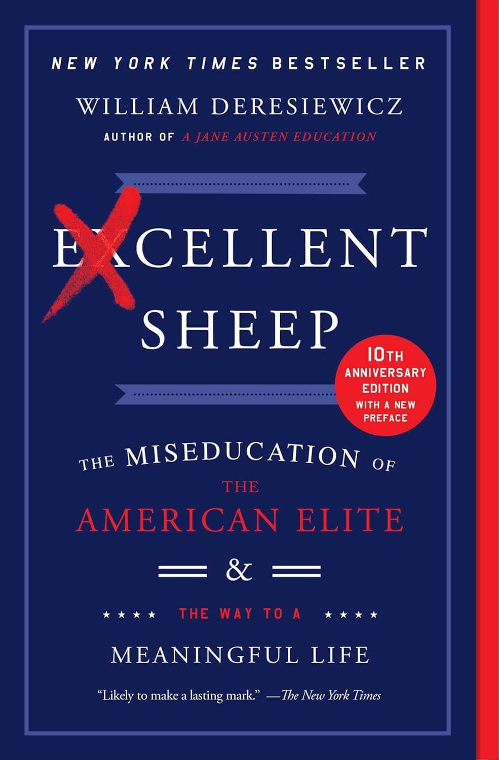 Cover Image for Excellent Sheep by William Deresiewicz