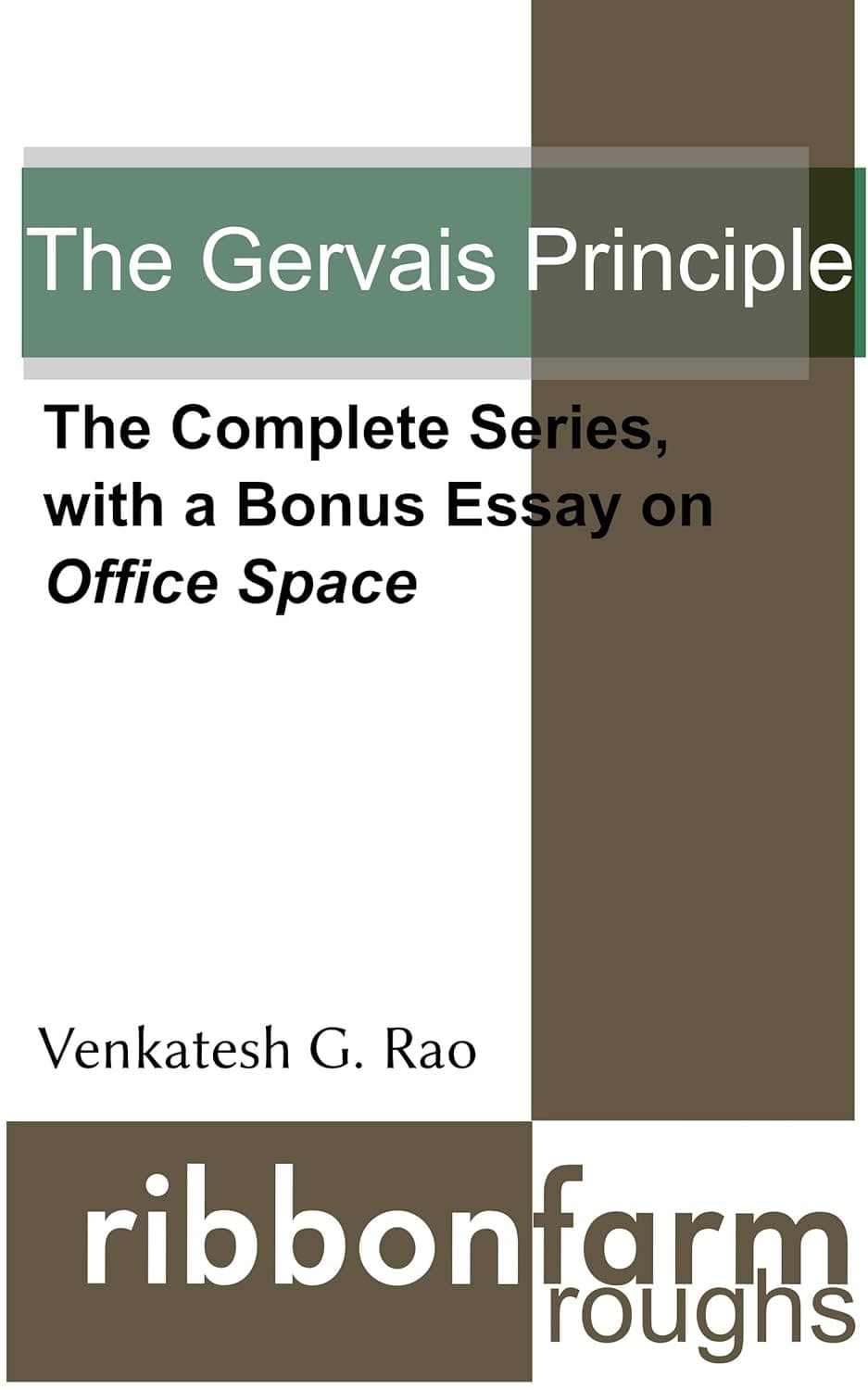 Cover Image for The Gervais Principle by Venkatesh Rao