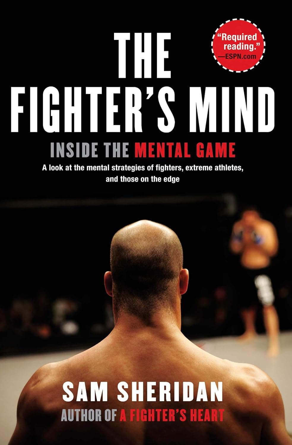 Cover Image for The Fighter's Mind by Sam Sheridan