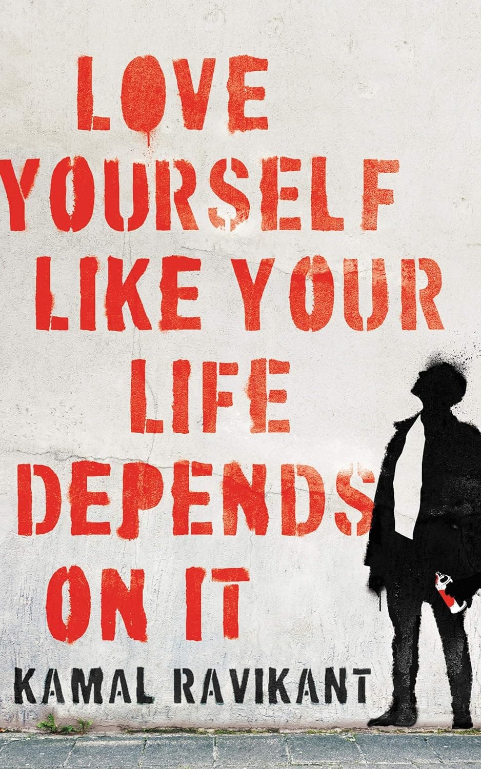Cover Image for Love Yourself Like Your Life Depends on It by Kamal Ravikant