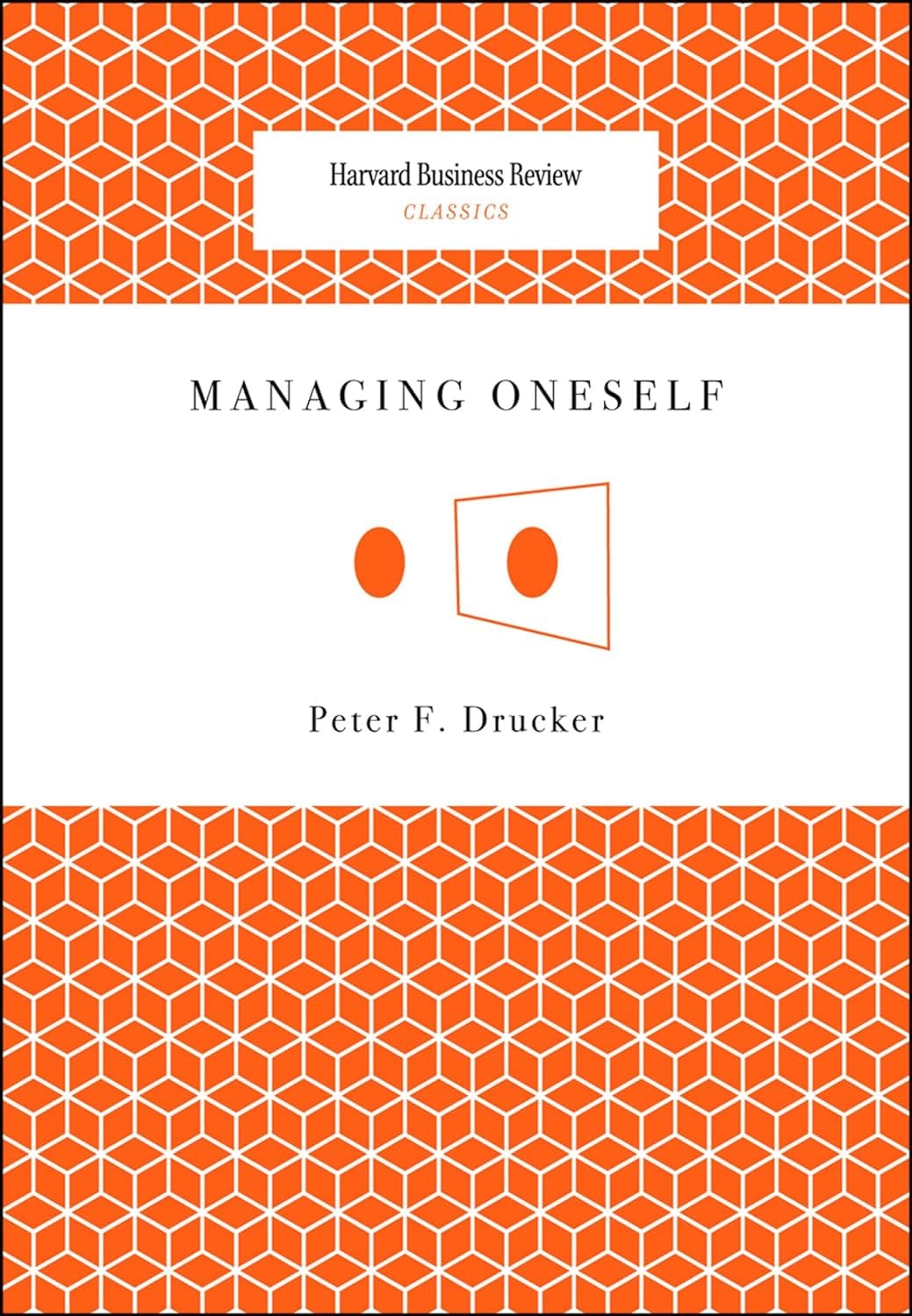 Cover Image for Managing Oneself by Peter Drucker