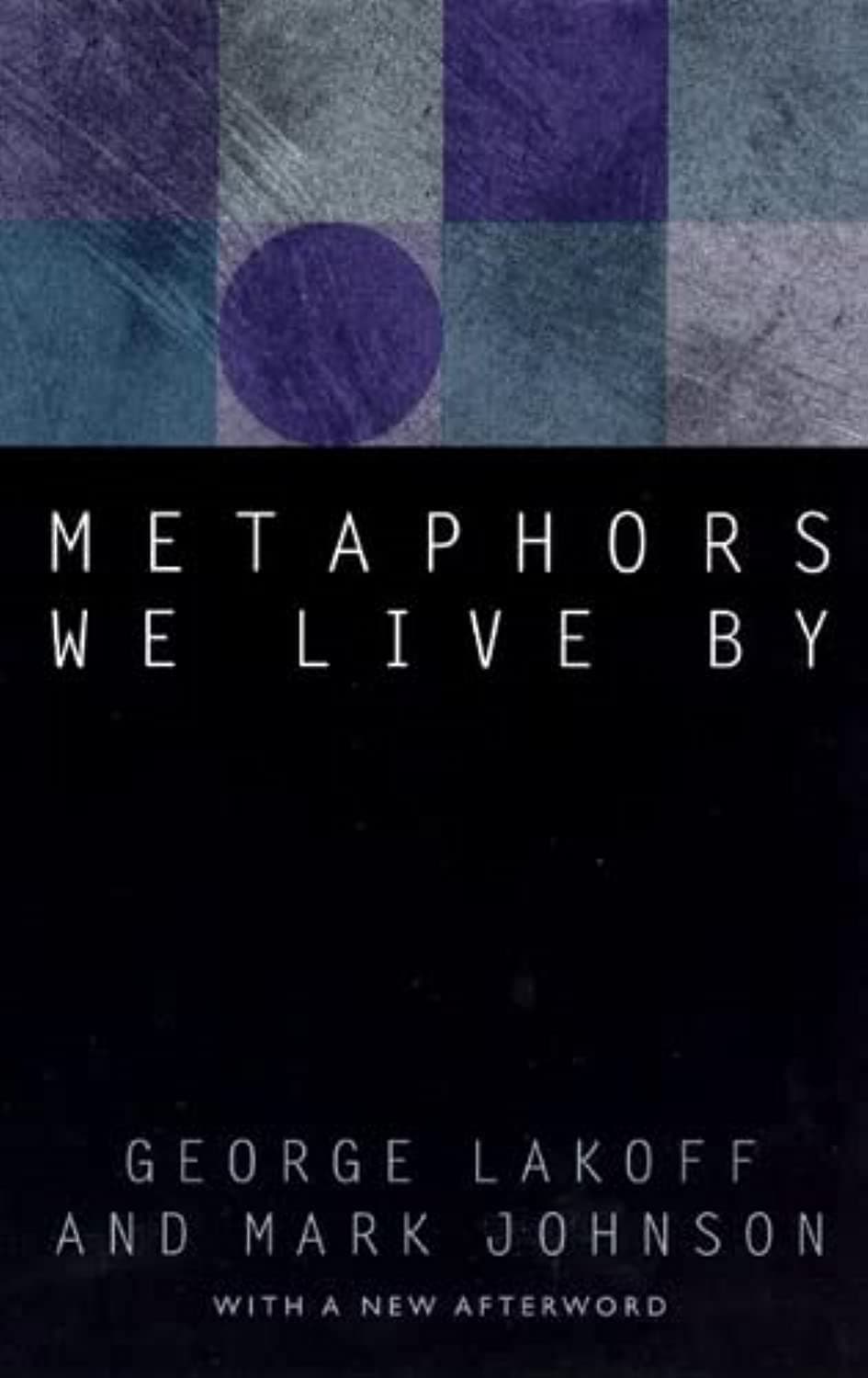 Cover Image for Metaphors We Live By by George Lakoff and Mark Johnson