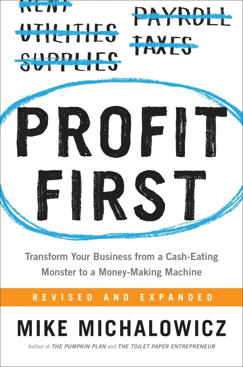 Cover Image for Profit First by Mike Michalowitz