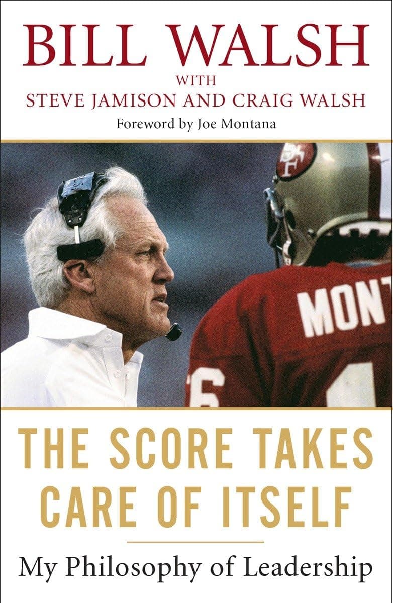 Cover Image for The Score Takes Care of Itself by Bill Walsh