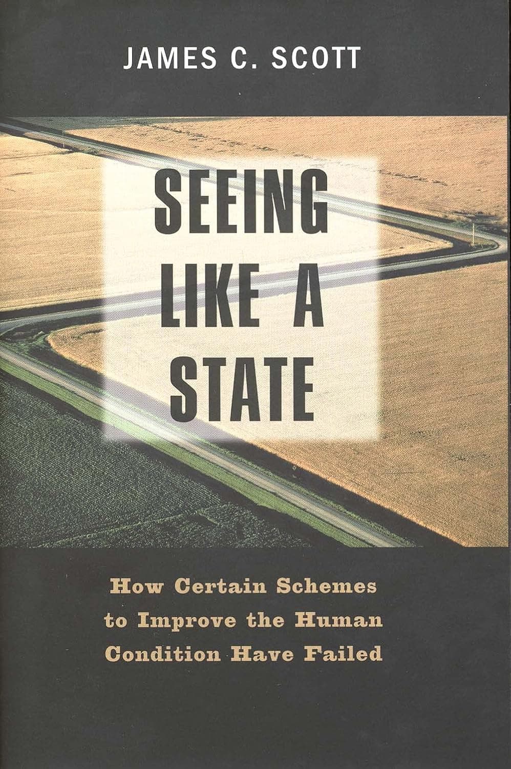 Cover Image for Seeing Like a State by James C. Scott