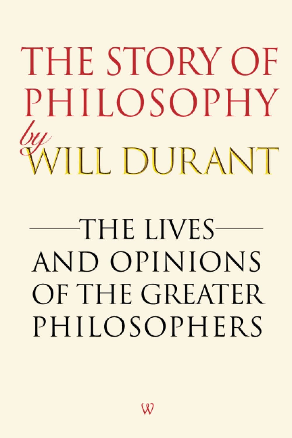 Cover Image for The Story of Philosophy by Will Durant